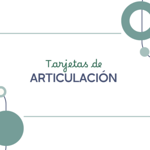 Tarjetas de articulación: un recurso práctico para entrenar los sonidos del habla